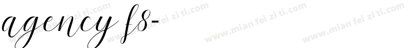 agency f8字体转换
